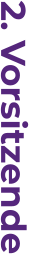 2. Vorsitzende